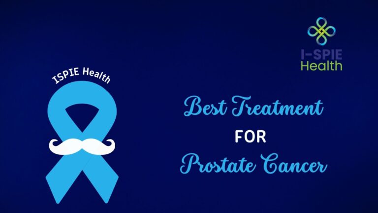 8 Best Treatments for Prostate Cancer in Early Stages