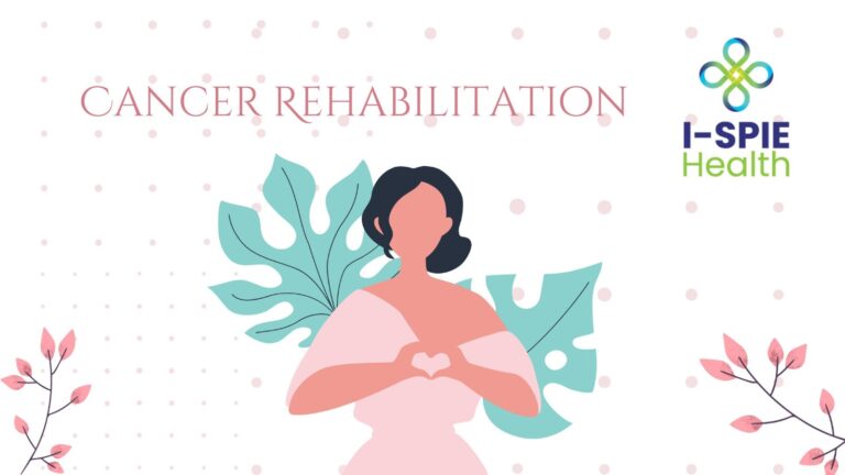 Comprehensive Guide to Cancer Rehabilitation: Regain Your Strength and Quality of Life