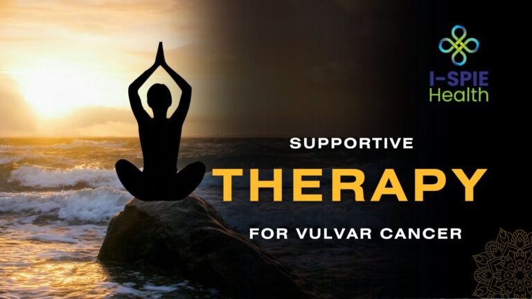 Supportive Therapy for Vulvar Cancer: The Detailed Guide